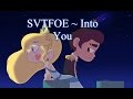 Starco AMV ~ Into You {SVTFOE}