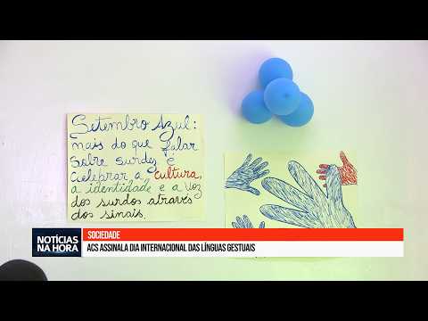 ACS assinala Dia Internacional das Línguas Gestuais