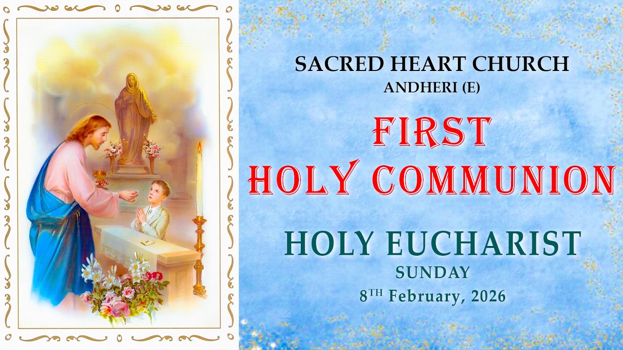 08.02.2026 : First Holy Communion at Sacred Heart Church, Andheri East