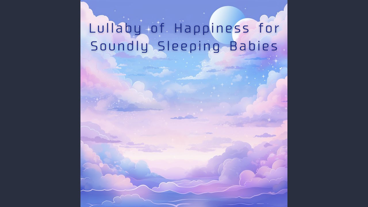 Babys First Lullaby YouTube