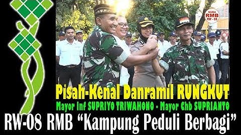 RW-08 RMB - Pisah Kenal Danramil  0831-05 Rungkut Surabaya