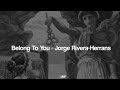 Belong To You Jorge Rivera Herrans Sub Español 
