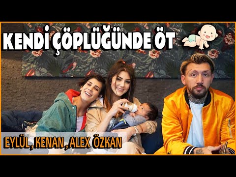 EYLÜL ÖZTÜRK VE KENAN NE İŞ YAPIYOR, EVLERİ NASIL, BEBEĞİN İSMİ NEDEN YABANCI? KENDİ ÇÖPLÜĞÜNDE ÖT!