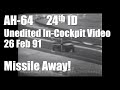 Ah64  24th id destroys tanks artillery bmp unedited incockpit  feb 26 1991  apache helicopter