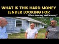 What a hard money lender looks for when loaning YOU money for your next FLIP!