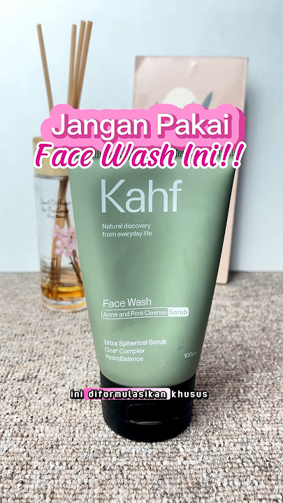 Kafh face wash pria #kahf #facewash #shorts #facialwash #pria #fyp #viralshorts