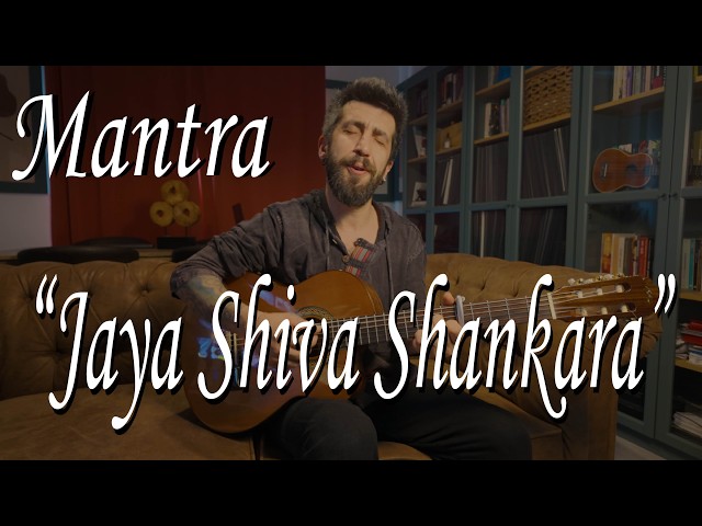 Jaya Shiva Shankara Bom Bom Hare Hare | Shiva Mantra Meditation with Classical Guitar