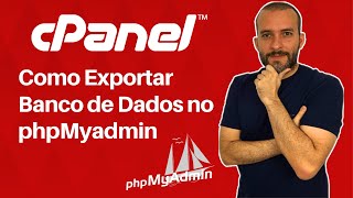 Como Exportar e Fazer Backup de Banco de Dados Mysql pelo phpMyadmin Cpanel