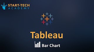 How to draw Bar charts in Tableau | Start-Tech Academy