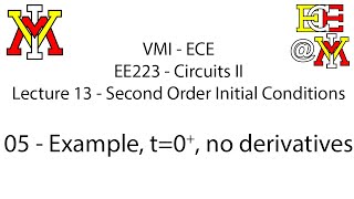 EE223 - 13 2nd Order IC - 05 ICs Example, t=0, no derivatives