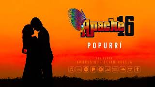 Apache 16 - Popurrí (Audio Oficial)