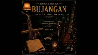 Bujangan  Jazz Ru0026b Cover saxophone Version