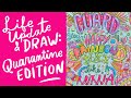 Life Update and Draw: Quarantine Edition | Kathy Weller Art