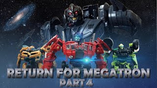 Transformers Stop-Motion Part 4 (Return For Megatron)