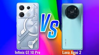 COMPARISION LAVA AGNI VS INFINIX GT 10 PRO IN TELUGU