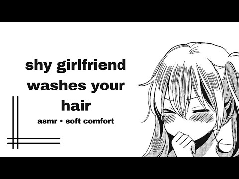 shy girlfriend washes your hair (asmr roleplay • soft comfort)