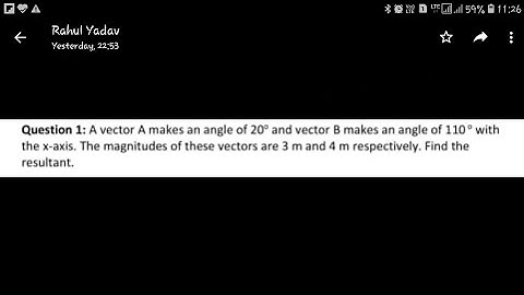 A vector A makes an angle of 20degree and vector B makes an angle of 110degree with the x-axis. The