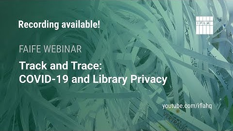 Track and Trace: COVID-19 and Library Privacy