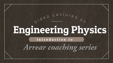 Engineering Physics PH8151 - Introduction to arrear exam practice (Tamil)