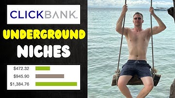 ClickBank Affiliate Marketing : Underground Niches + Google Ads