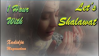 Xadidja | Salawat | Shalawat | خدیجه ماگومدوف | صلی