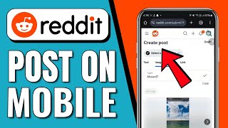 How to Post on Reddit on Mobile (Easy Tutorial)