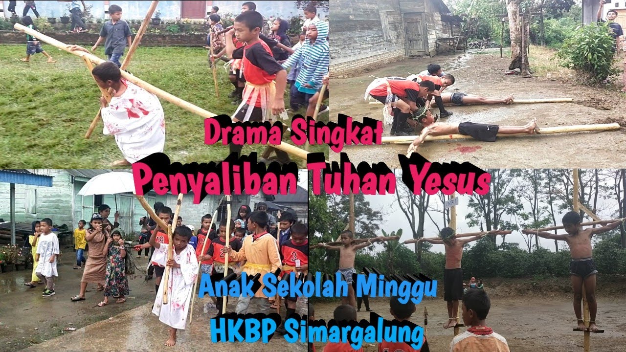 Drama Singkat Penyaliban Yesus oleh Anak Sekolah Minggu HKBP Simargalung