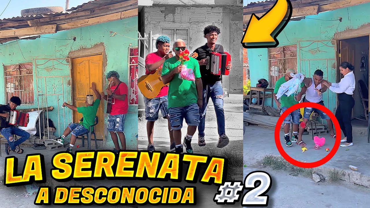 LA SERENATA 2 🪗 (llevé flores a una desconocida) 🤣