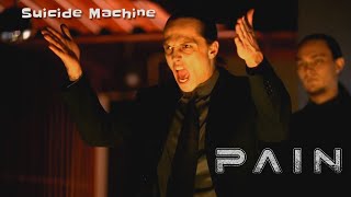Pain - Suicide Machine (official music video, HQ, 1080p)
