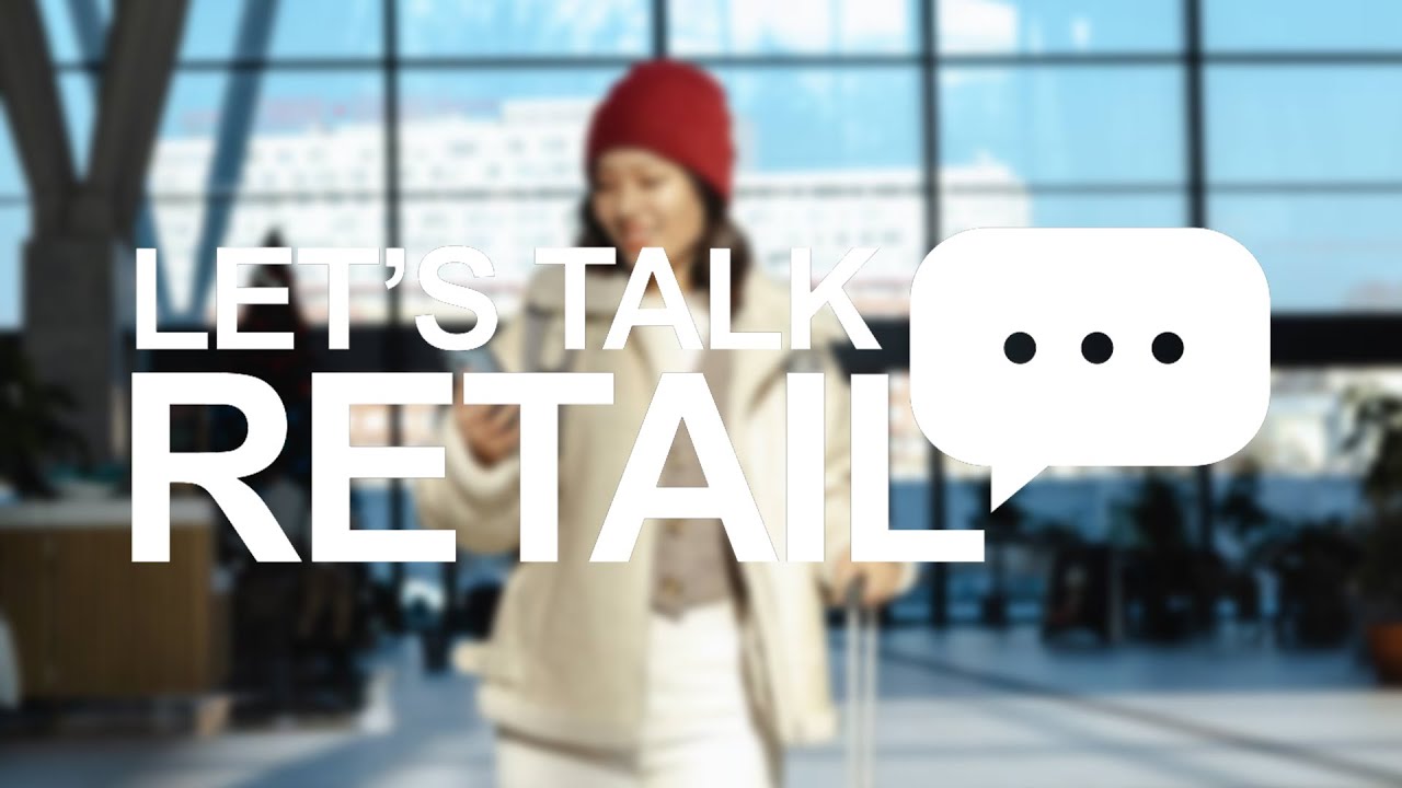 Let's Talk Retail Episode 7: How a Mobile First Strategy Enhances the Retail Journey