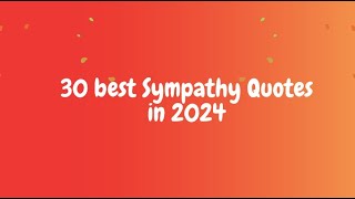Top 30 best sympathy quotes that you can share with your loved ones - Best Quotes 2024