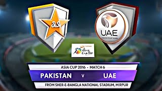 Pakistan vs UAE | Match 06 | Asia Cup 2016 | Full Match Highlights | HD 