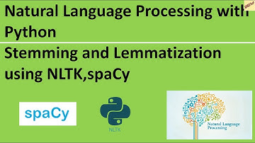 Stemming and Lemmatization using NLTK , spaCy   Natural Language Processing with Python #nlp #python