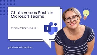 Chats versus Posts in Microsoft Teams: Stop mixing them up!