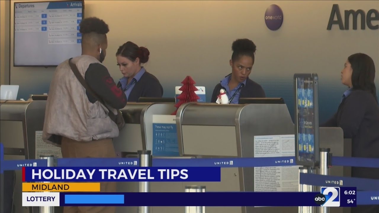 Midland Airport gives these tips for holiday travelers