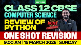 Class 12 CBSE Computer Science: Review of Python | One Short Revision | Xylem 12 CBSE