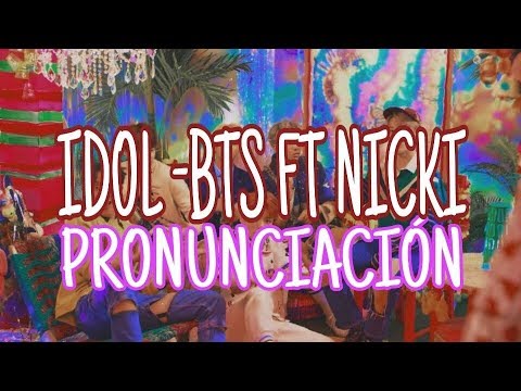 Idol - BTS (ft. Nicki Minaj) [Pronunciación] [Fácil]