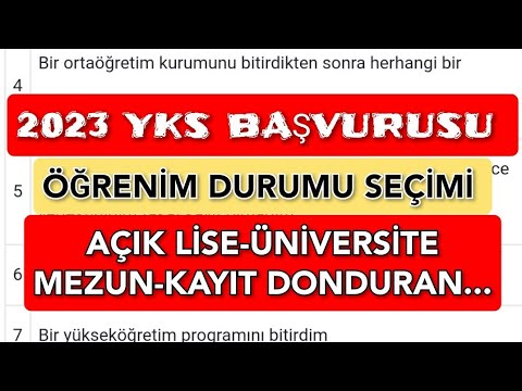 2023 YKS Başvurusu ÖĞRENİM DURUMU SEÇİMİ (1-2-4-5-6-7-8)