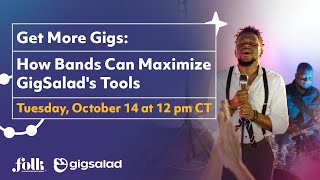 Get More Gigs: How Bands Can Maximize GigSalad's Tools