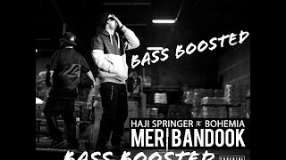 Meri Bandook-BOHEMIA | BASS BOOSTED | 2017 | Silent Sunny |