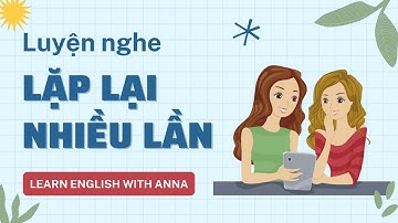 Luyện nghe Tiếng Anh LẶP LẠI nhiều lần | A Great Roommate