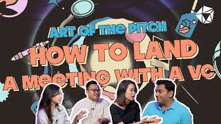 Art of the Startup Pitch: How to land a meeting with a VC