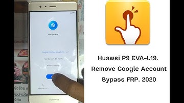 Huawei P9 EVA-L19. Remove Google Account,Bypass FRP. 2020