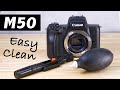 How to ACTUALLY Clean the Sensor on Your Canon M50