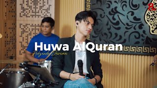 Huwa AlQuran - By Adzando Davema Resimi