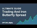 Ultimate Guide To Trading And Iron Butterfly Spread