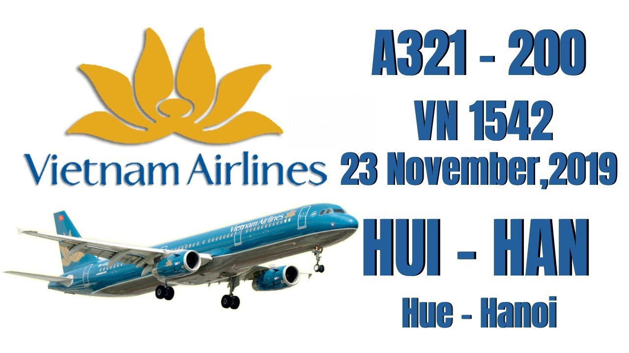 Vietnam Airlines Airbus A321 Flight Review | Hue Hanoi | November 23 ...
