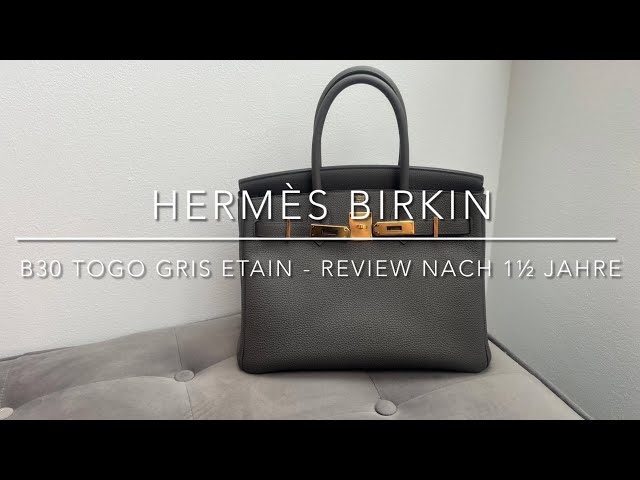 Hermès Birkin Review nach 1 ½ Jahren - B30 gris etain Togo Leder 