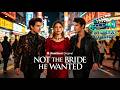 Not the Bride He Wanted#ReelShort#drama #englishdrama