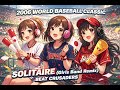 SOLITAIRE(Girls Band Remix)/BEAT CRUSADERS 2006 WORLD BASEBALL CLASSIC